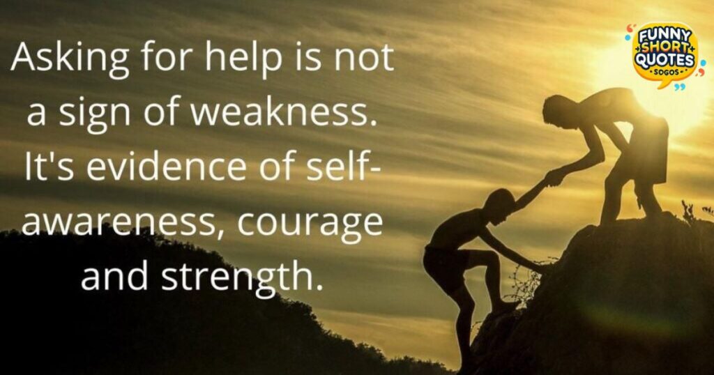 Quotes About Asking For Help