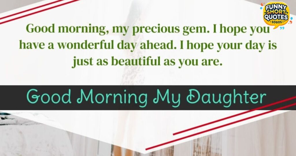 inspirational Good Morning Quotes for Daughter