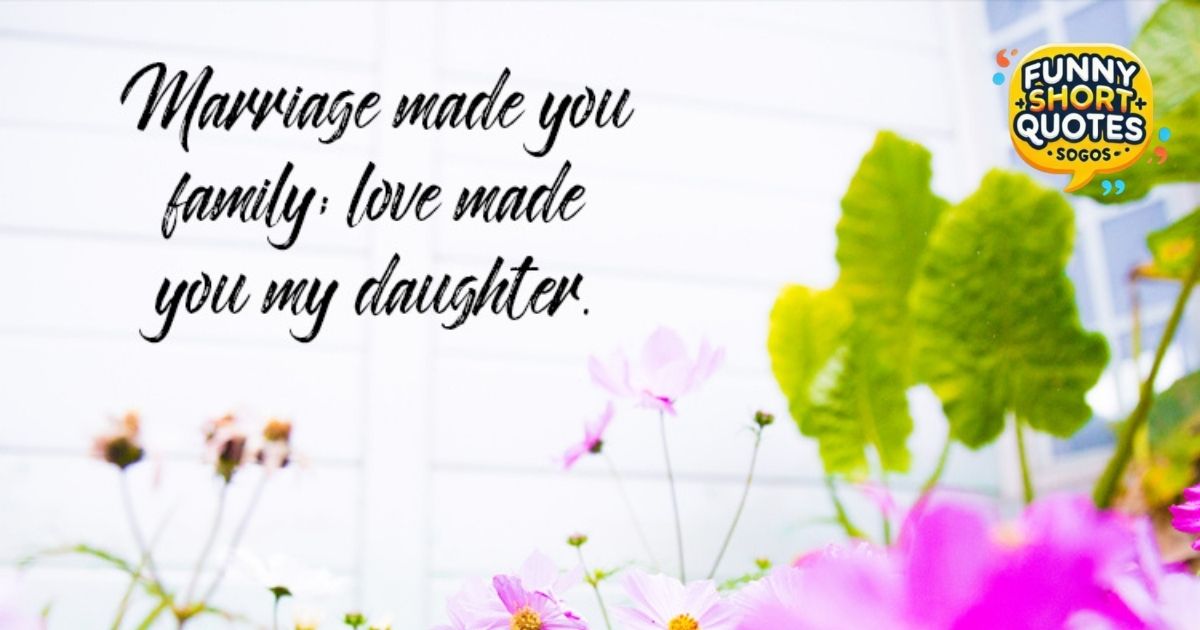 Daughter-In-Law to Be Quotes