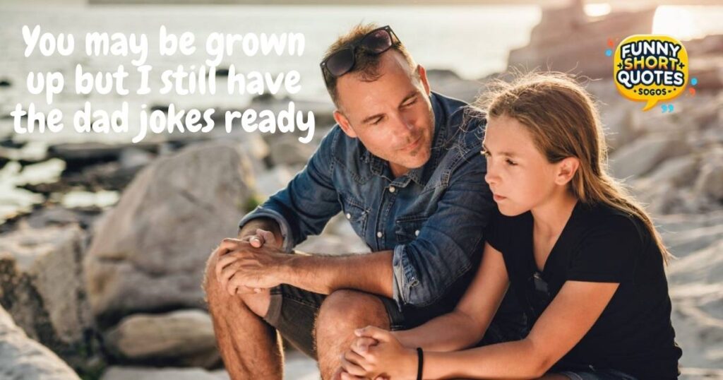 Funny Daughter Quotes From Dad