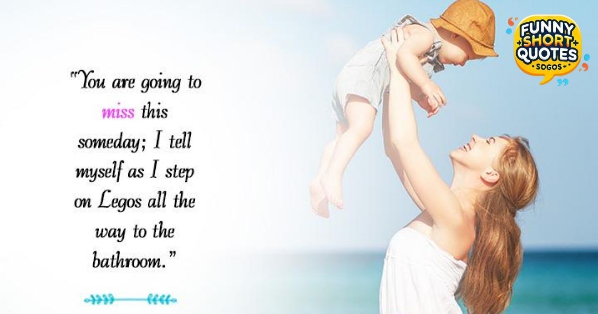 Funny Son Quotes from Mom