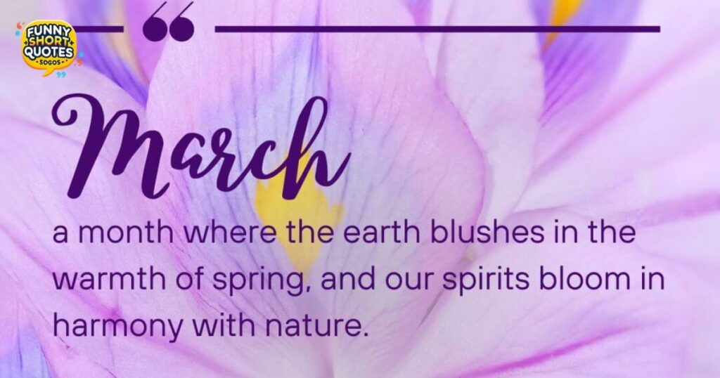 Funny Welcome March Quotes
