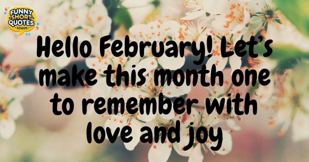 Hello February Messages for WhatsApp