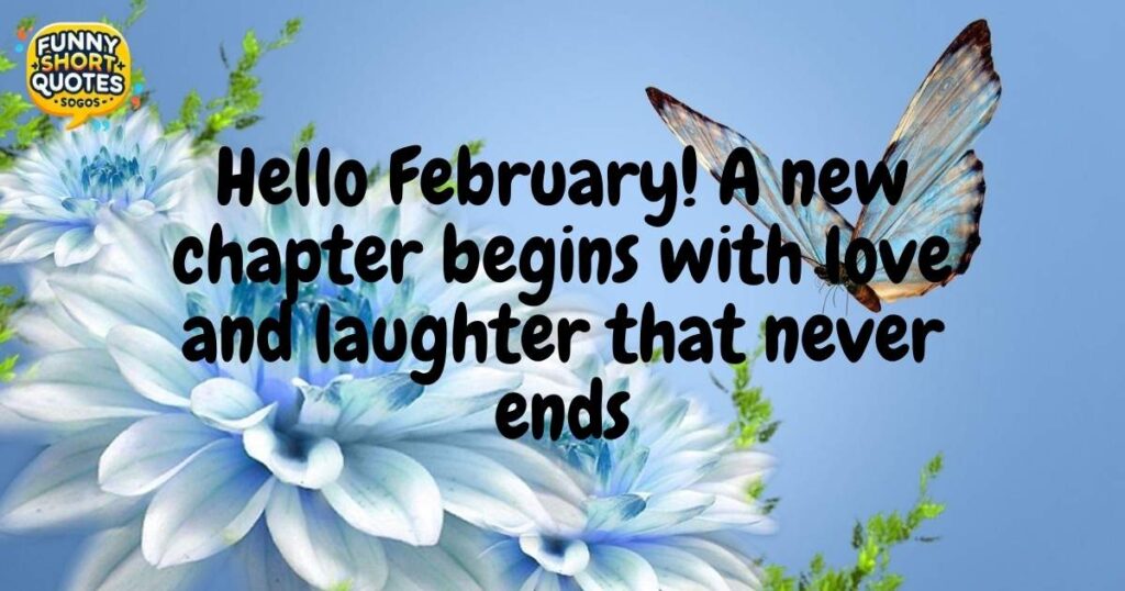 Hello February Quotes for Welcoming a Baby into the Family in Munich