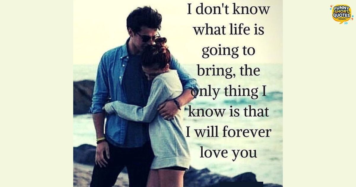 I Will Love You Forever Quotes