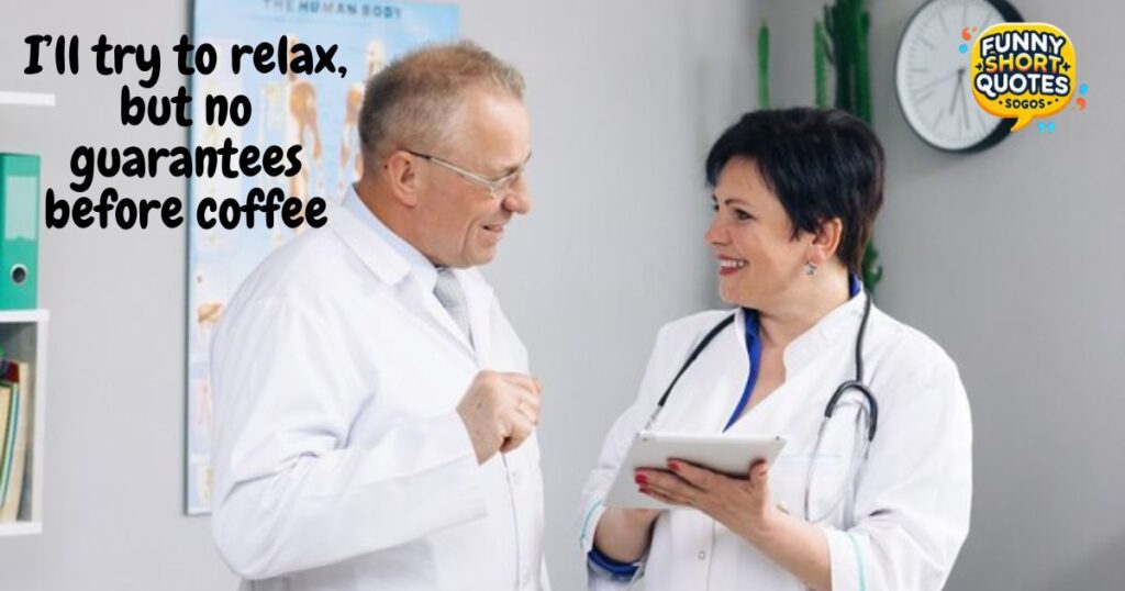 Lighthearted Messages for the Doctor Who is Going to Check My Blood Pressure Every Day