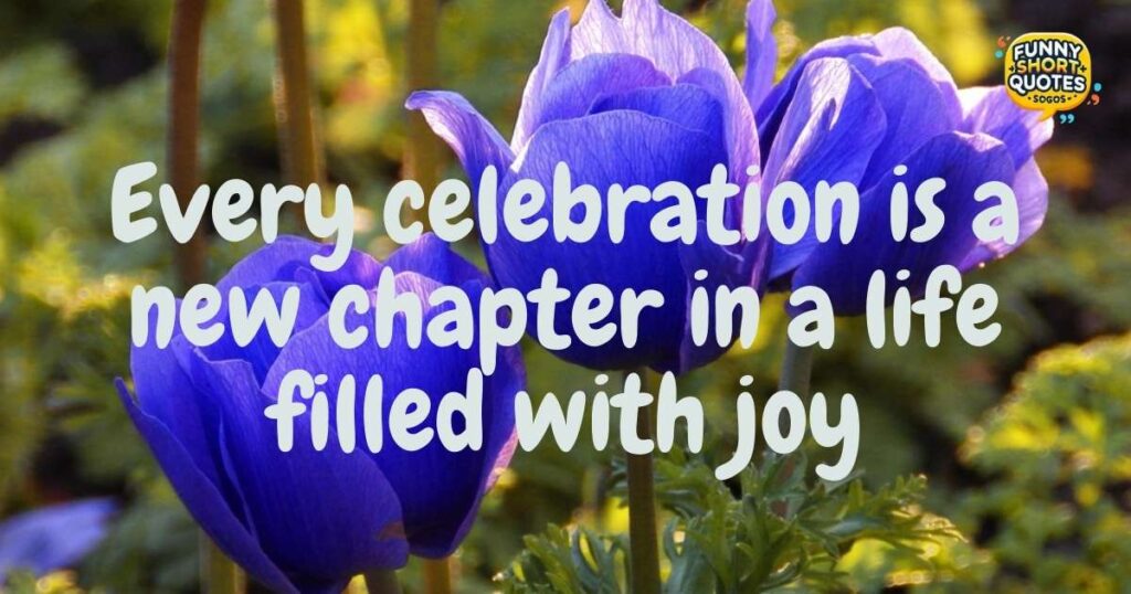 Quotes for Milestones and Special Occasions