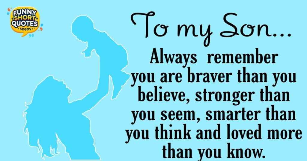Short “I Love You, Son” Quotes