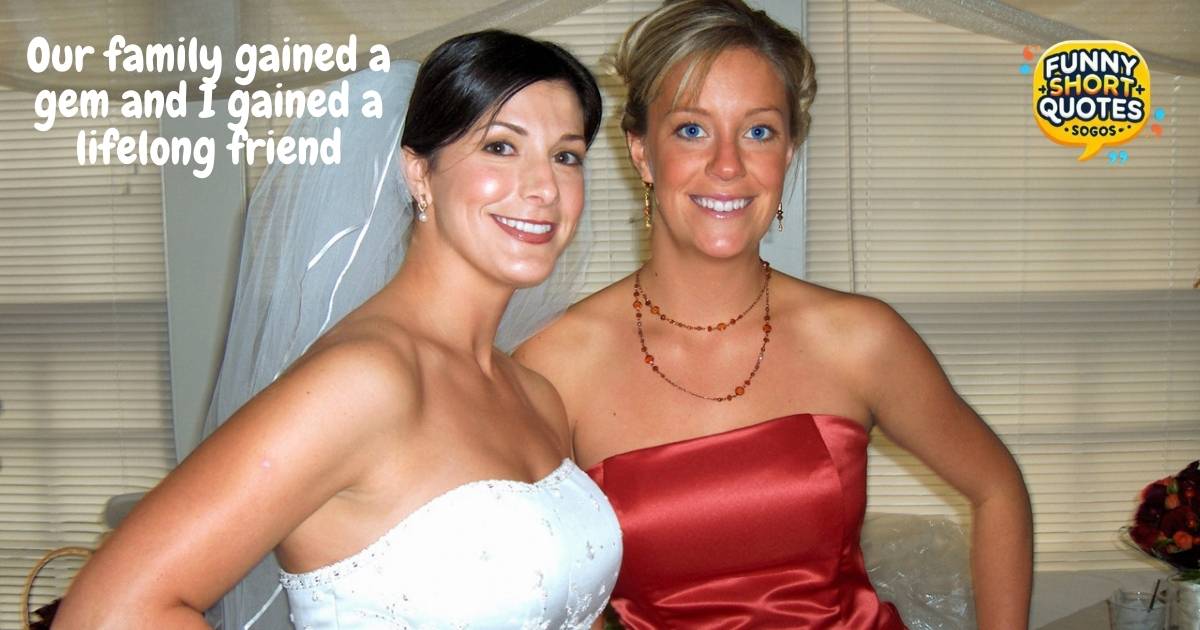 Sister-in-Law-to-Be Quotes