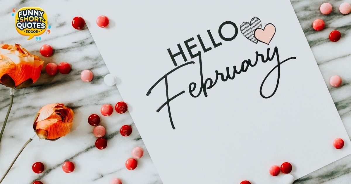hello february quotes